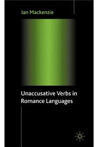 Unaccusative Verbs in Romance Languages