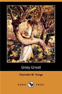 Grisly Grisell (Dodo Press)