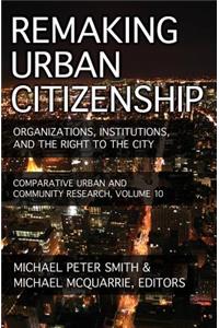 Remaking Urban Citizenship