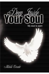 Deep Inside Your Soul