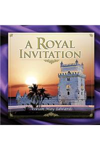 A Royal Invitation