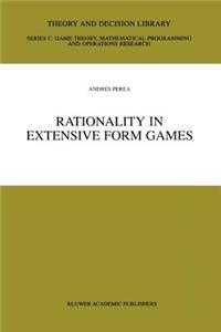 Rationality in Extensive Form Games