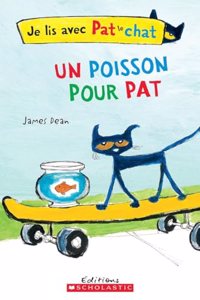 Je Lis Avec Pat Le Chat: Un Poisson Pour Pat