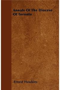 Annals Of The Diocese Of Toronto