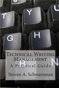 Technical Writing Management: A Practical Guide