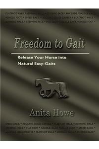 Freedom to Gait