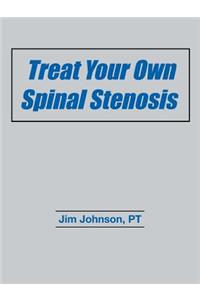 Treat Your Own Spinal Stenosis