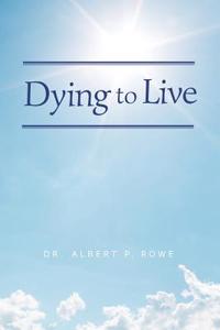Dying to Live