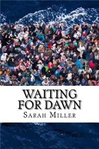 Waiting for Dawn