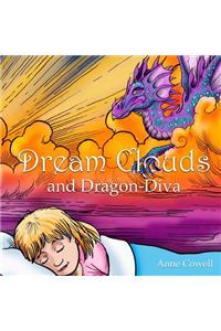 Dream Clouds and Dragon-Diva