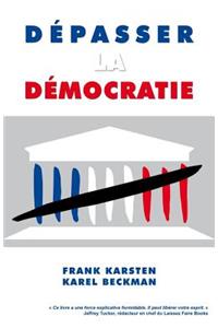 Depasser la democratie