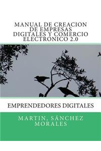 Manual de creacion de empresas digitales y comercio electronico 2.0