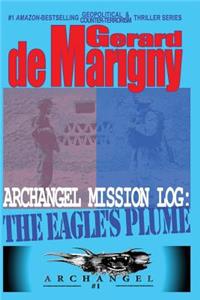 Eagle's Plume (ARCHANGEL, Mission Log #1)