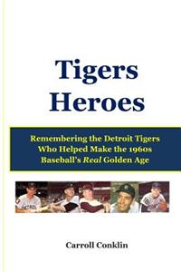 Tigers Heroes