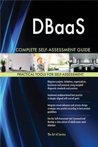 DBaaS Complete Self-Assessment Guide