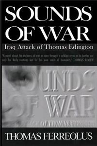 Sounds of War: Iraq Attack of Thomas Edington