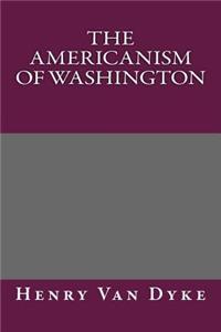 The Americanism of Washington