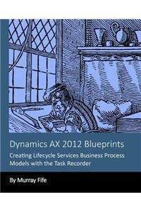 Dynamics AX 2012 Blueprints