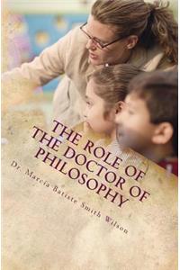 Role of the Doctor of Philosophy