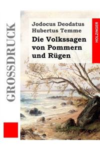 Die Volkssagen von Pommern und Rügen (Großdruck)