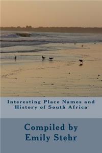 Interesting Place Names and History of South Africa