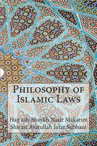Philosophy of Islamic Laws