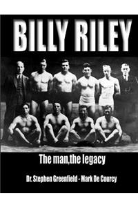 Billy Riley - The Man, the legacy