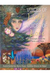 Voices of Light, Voices of Love