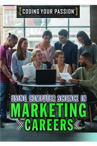 Using Computer Science in Marketing Careers