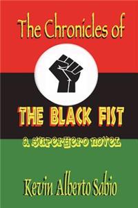 Chronicles of The Black Fist