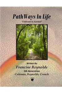 Pathways in Life