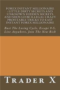 Forex Instant Millionaire
