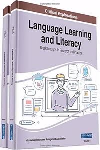 Language Learning and Literacy: Breakthroughs in Research and Practice