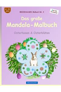 BROCKHAUSEN Malbuch Bd. 2 - Das große Mandala-Malbuch