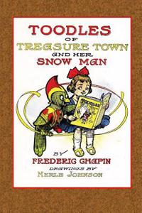 Toodles of Treasure Town and Her Snowman