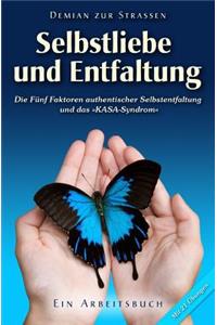 Selbstliebe und Entfaltung