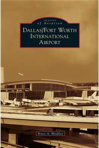 Dallas/Fort Worth International Airport