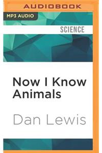 Now I Know Animals