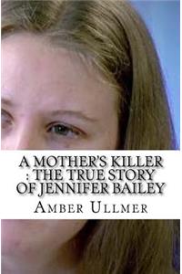A Mother's Killer