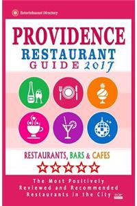 Providence Restaurant Guide 2017