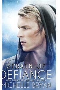 Strain Of Defiance