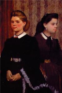 ''Giovanna and Giulia Bellelli'' by Edgar Degas: Journal (Blank / Lined)