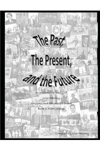 The Past, the Present, and the Future