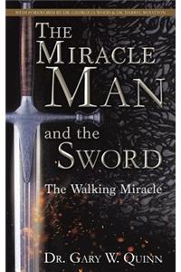 Miracle Man and the Sword