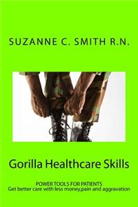 Gorilla Healthcare Skills