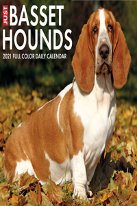 Just Basset Hounds 2021 Box Calendar (Dog Breed Calendar)