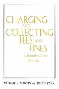 Charging and Collecting Fees