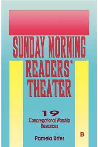 Sunday Morning Readers' Theater