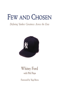 Few and Chosen Yankees