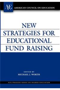 New Strategies for Educational Fund Raising